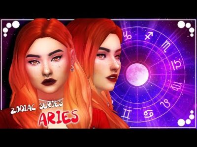 ARIES ♈⭐ – ZODIAC SIGNS SERIES | The Sims 4 | Create a Sim