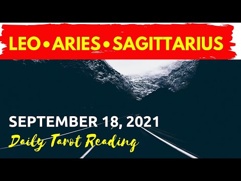 September 18, 2021 Daily Tarot Reading(Fire Signs)Leo-Aries-Sagittarius Gabay Kapalaran Ngayong Araw