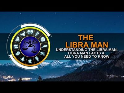 The Libra Man | Libra Man Facts and All You Need to Know | zodiac sign, youtube video