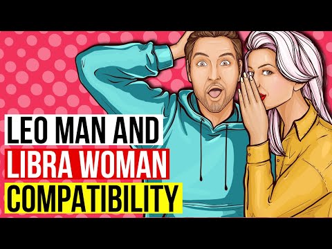 Leo Man and Libra Woman Compatibility 2020 | Leo Man and Libra Woman Relationship | Leo Libra