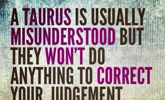 Taurus | Taurus Quotes | Taurus Horoscope | Taurus Zodiac Signs