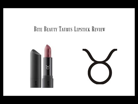 Bite Beauty Taurus Lipstick Review & Zodiac Fun Facts