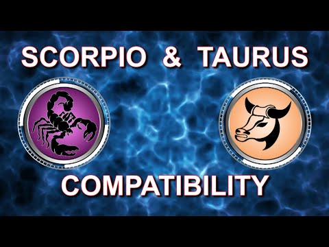 Scorpio & Taurus Compatibility | taurus, gemini, leo, aquarius, pisces, scorpio, virgo, zodiac signs
