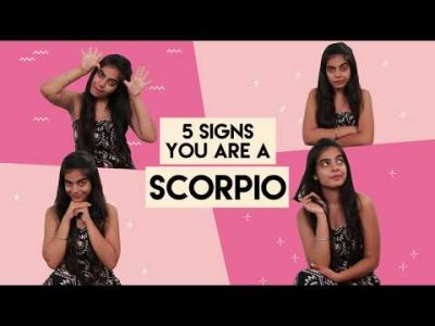 5 Signs You Are A Scorpio!