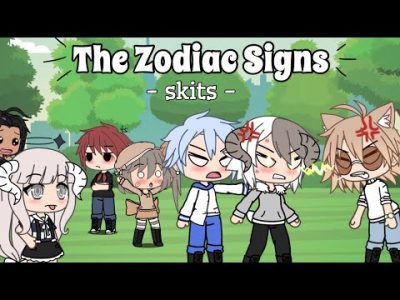 Zodiac signs Skits // Gacha Life [ +12 CUSS WARNING]