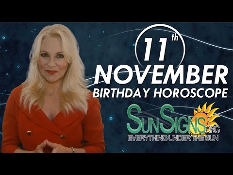 November 11th Zodiac Horoscope Birthday Personality – Scorpio – Part 1
