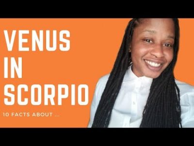 10 Undeniable Facts About Venus In Scorpio | KEEPIN’ IT 100  (2018)