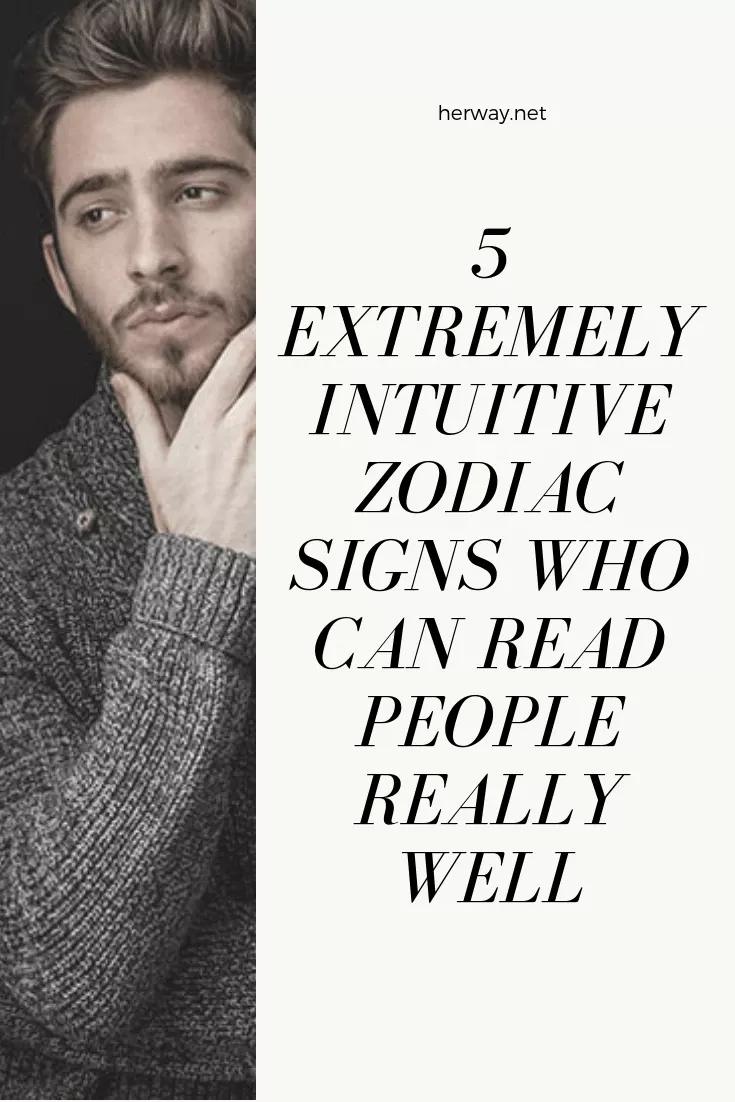 5 Extremely Intuitive Zodiac Signs Who Can Read People Really Well