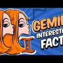 Interesting Facts About GEMINI Zodiac Sign