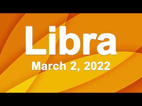 ❤️ Libra horoscope for today March 2 2022 ♎️ daily horoscope Libra