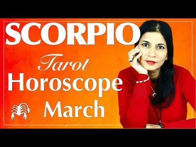 SCORPIO March 2022 Tarot reading