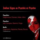Zodiac Signs as Psychic or Psycho