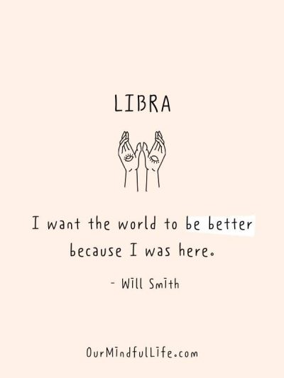 39 Libra Quotes That Explain Why We Can’t Live Without Them