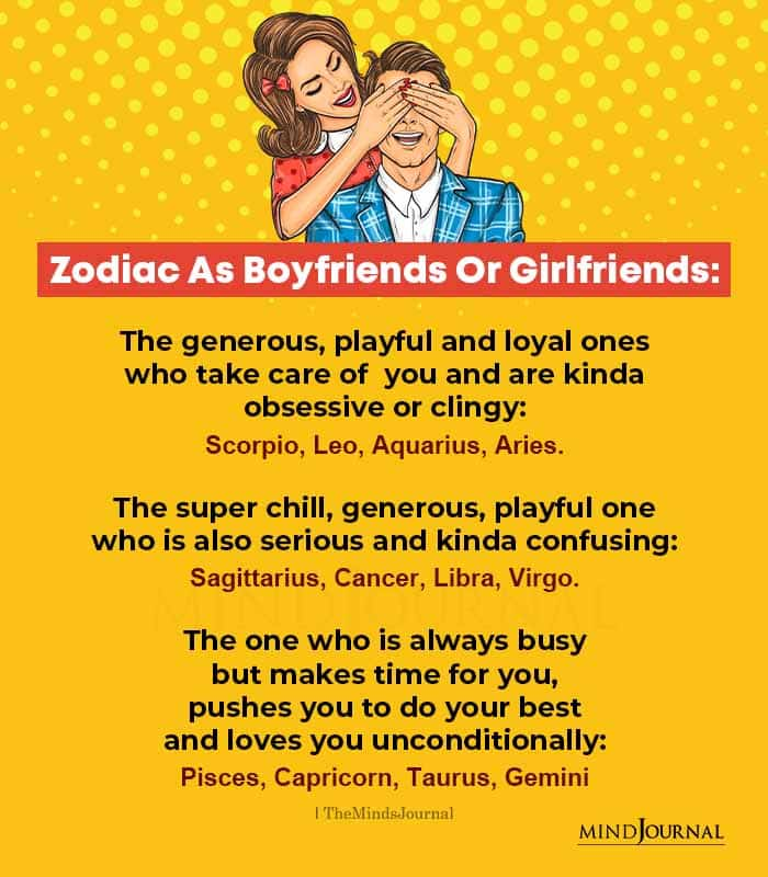 Zodiac Signs As Boyfriends Or Girlfriends Zodiac Memes 1882