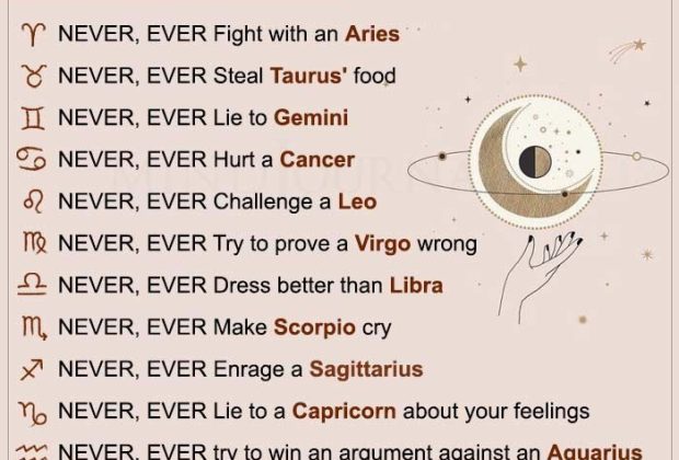 Never Ever Do These Things To The Zodiac Signs