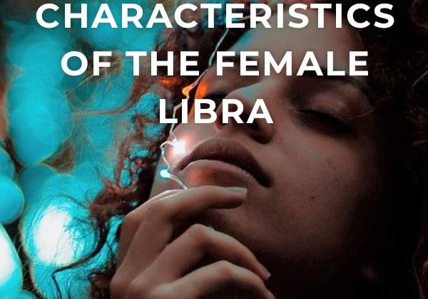 Libra Woman: Personality Traits & Characteristics of the Female Libra