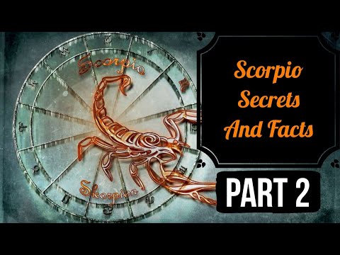 Scorpio Zodiac Sign Personality Traits ♏ Interesting Scorpio Secrets And Facts ♏ Part 2