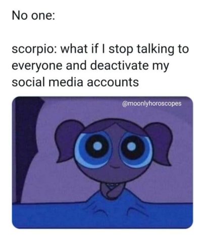 23 Scorpio Memes That Might Hit A Little Too Close to Home