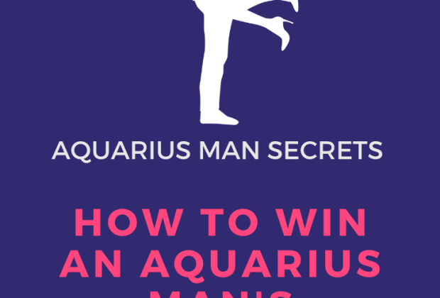 How To Win An Aquarius Man’s Heart?