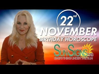 November 22nd Zodiac Horoscope Birthday Personality – Scorpio – Part 1