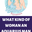 What kind of woman an Aquarius Man Likes?