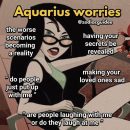 aquarius  worries