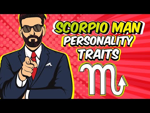 Understanding SCORPIO Man || Personality Traits