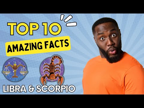 Discover the Top 10 Fascinating Facts of Zodiac Signs | Libra & Scorpio #scorpio  #top10 #facts