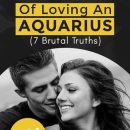 The Good and Bad of Loving An Aquarius (7 Brutal Truths)