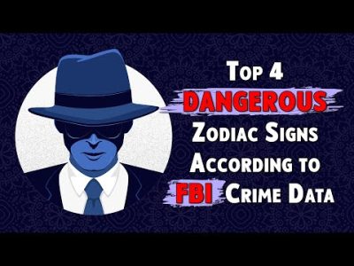 Top 4 DANGEROUS Zodiac Signs According to FBI Crime Data