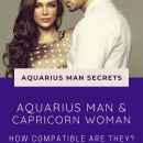 Aquarius Man and Capricorn Woman Compatibility: Paradoxical Love
