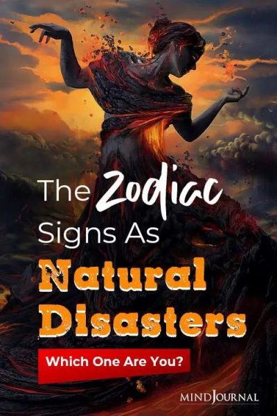 Zodiac Signs As Natural Disasters. Which One Are You?