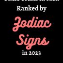 Toxic Traits in Men Ranked by Zodiac Signs in 2023