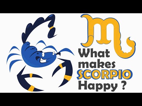 What Makes a SCORPIO Happy ???
