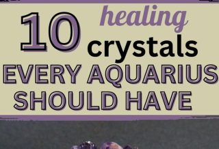 10 Healing Crystals Every Aquarius Should Have