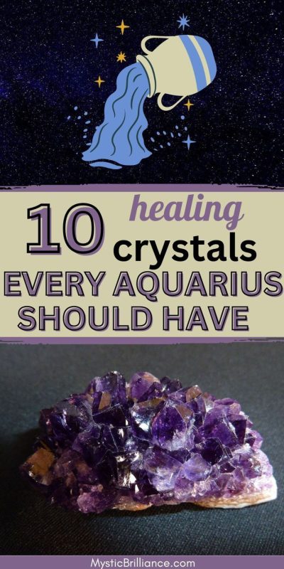 10 Healing Crystals Every Aquarius Should Have