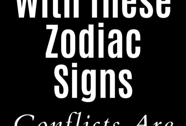 With These Zodiac Signs Conflicts Are Inevitable