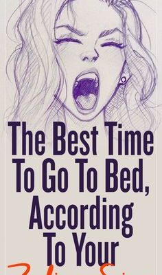 The Ideal Bedtime For Each Zodiac Sign