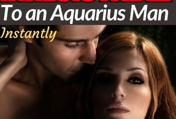 9 Steamy Aquarius Man In Love Secrets Every Woman Needs To Know