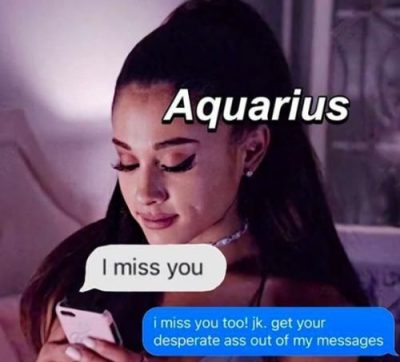 50 Best Aquarius Memes That Describe This Zodiac Sign