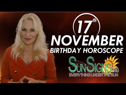 November 17th Zodiac Horoscope Birthday Personality – Scorpio – Part 1