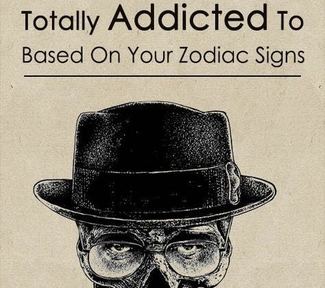 What’s Your Biggest Addiction According To Your Zodiac Sign?