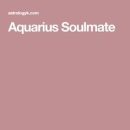 Aquarius Soulmate