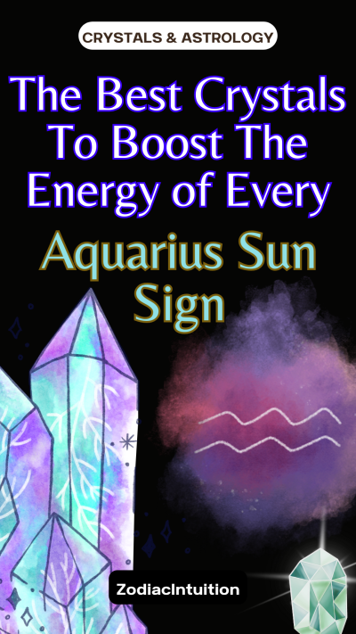 The Best Crystals to Boost the Energy of Every Aquarius Sun Sign | Astrologer | Crystals & Gems