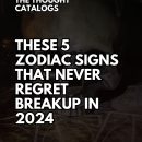 These 5 Zodiac Signs That Never Regret Breakup In 2024