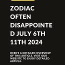 These 4 Zodiac Signs Are Often Disappointed On July 6th To 11th 2024