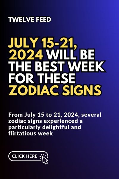 July 15-21, 2024 Will Be The Best Week For These Zodiac Signs & They’re Flirting With Everyone