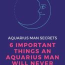 6 Important Things An Aquarius Man Will Never Tell You