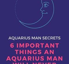 6 Important Things An Aquarius Man Will Never Tell You