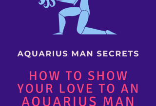 How To Show Your Love To An Aquarius Man